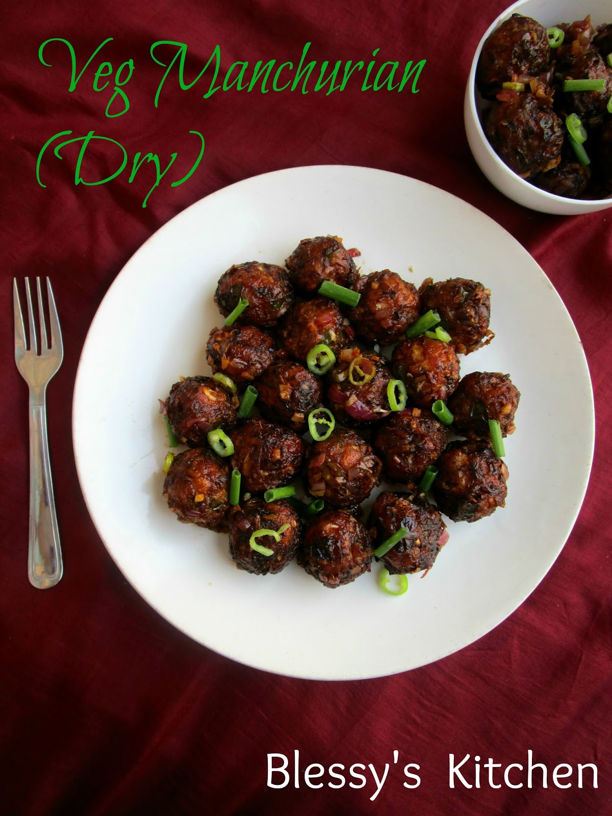 Blessy's Kitchen Veg Manchurian (Dry)/ Vegatable Manchurian/ Veg Manchuria
