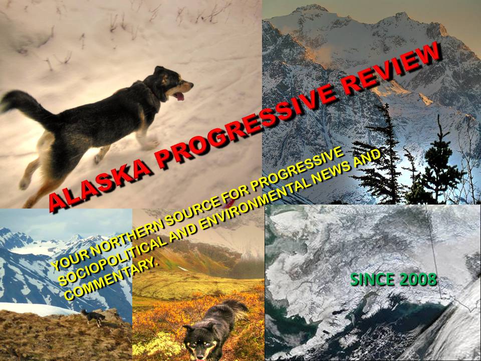 ALASKA PROGRESSIVE REVIEW