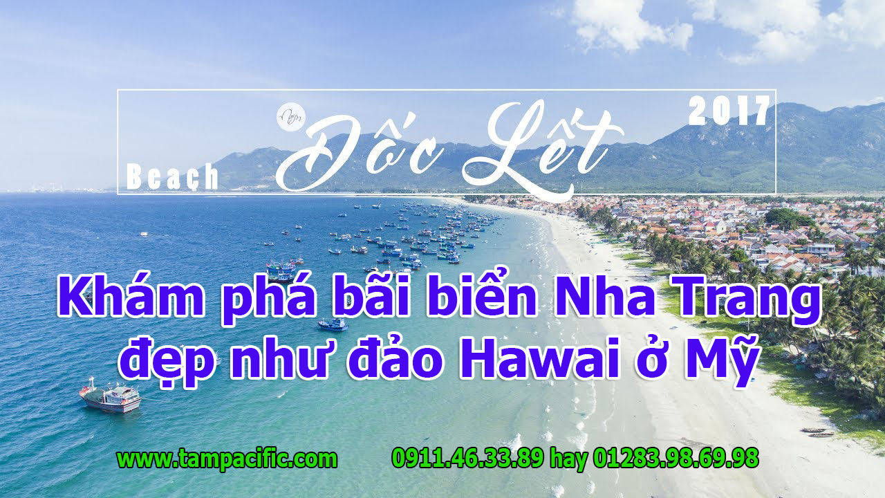 Khám phá bãi biển Dốc Lết Nha Trang đẹp như đảo Hawai ở Mỹ Khám phá bãi biển Dốc Lết Nha Trang đẹp như đảo Hawai ở Mỹ