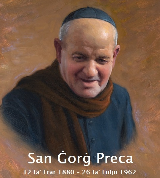 MAY 9 - ST GEORGE PRECA --- 9 ta' MEJJU - SAN ĠORĠ PRECA