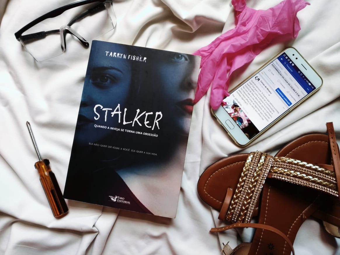 { #RESENHA } STALKER - TARRYN FISHER { #RESENHA } STALKER - TARRYN FISHER