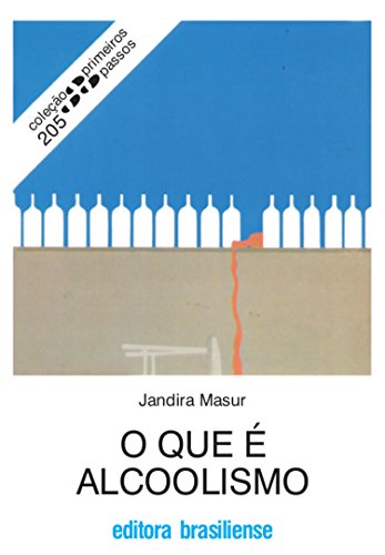 O que é alcoolismo Jandira Masur