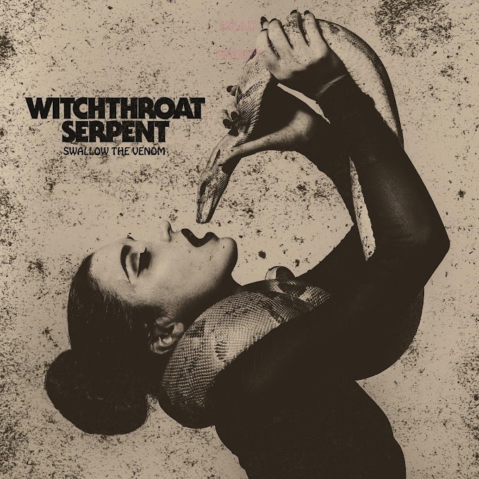 Witchthroat Serpent - Swallow the Venom | Review