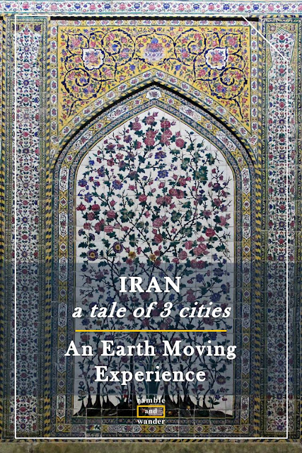 Iran solo travelogue - Ramble and Wander