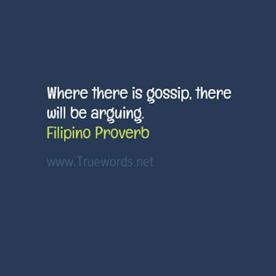 Where there is gossip, there will be arguing