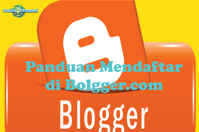 Tutorial Mendaftar Blog dengan Cepat dan Mudah untuk Pemula Tutorial Mendaftar Blog dengan Cepat dan Mudah untuk Pemula