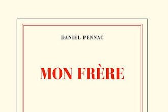 Lundi Librairie : Mon frère - Daniel Pennac