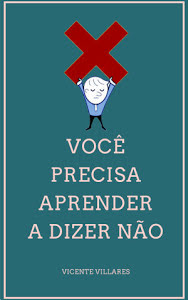 Você precisa aprender a dizer não
