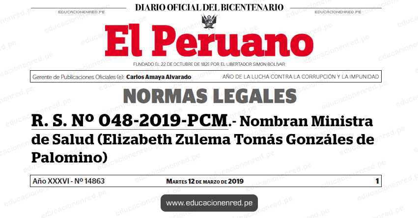 R. S. Nº 048-2019-PCM - Nombran Ministra de Salud (Elizabeth Zulema Tomás Gonzáles de Palomino) www.pcm.gob.pe R. S. Nº 048-2019-PCM - Nombran Ministra de Salud (Elizabeth Zulema Tomás Gonzáles de Palomino) www.pcm.gob.pe