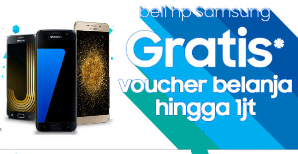 Beli HP Samsung Di Alfacart Dapat Voucher Belanja 1 Juta, Mau? Beli HP Samsung Di Alfacart Dapat Voucher Belanja 1 Juta, Mau?