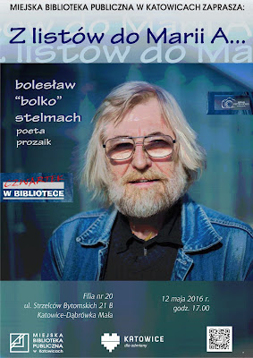 Zapraszamy na spotkanie z poezją Bolesława Stelmacha  12 maja 2016 o godz.17.00