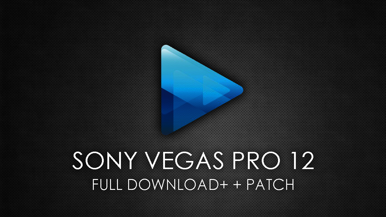 sony vegas pro 12 patch free download