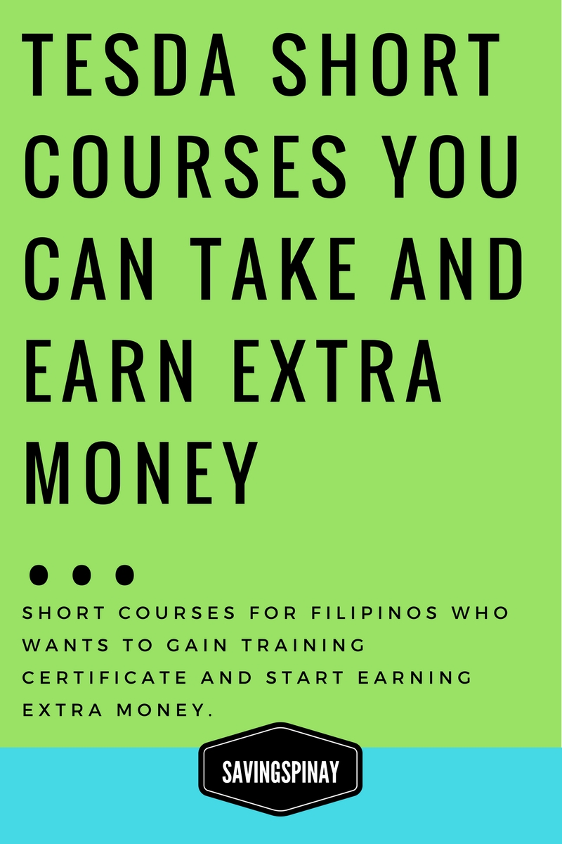 TESDA Short Courses You Can Take And Earn Extra Money SavingsPinay
