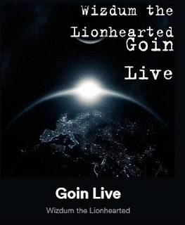 Wizdum The Lionhearted - Goin Live