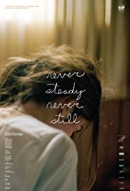 Never Steady, Never Still 2017 720p Direct Download