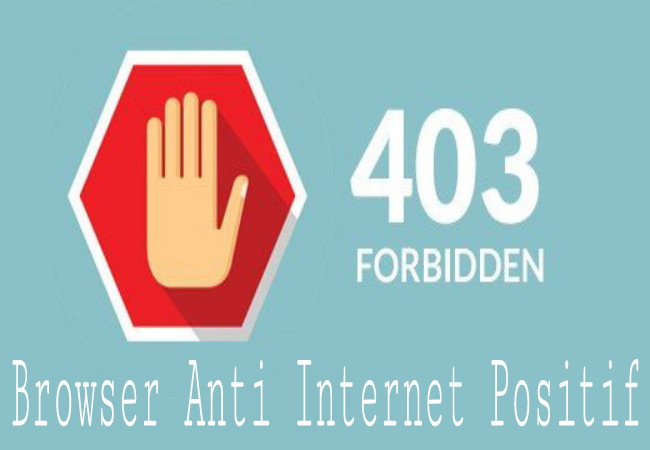 Cara Aplikasi Browser Anti Internet Positif Android Dan Blokir Iklan