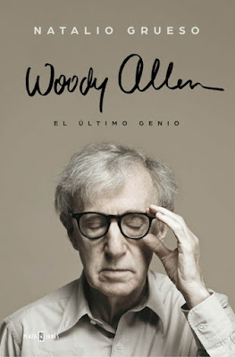 Woody Allen, el último genio - Natalio Grueso (2015) Woody Allen, el último genio - Natalio Grueso (2015)