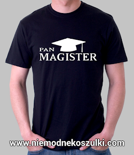 prezent na obronę pracy magisterskiej - koszulka Pan magister