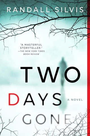 Review: Two Days Gone by Randall Silvas