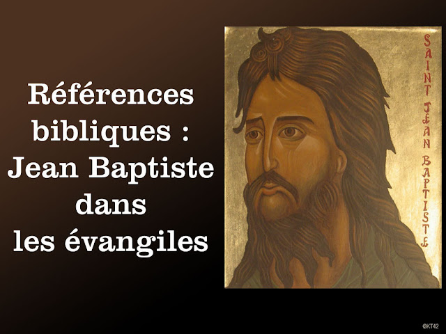 Reperes Jean Baptiste Dans Les Evangiles Kt42 Portail Cate