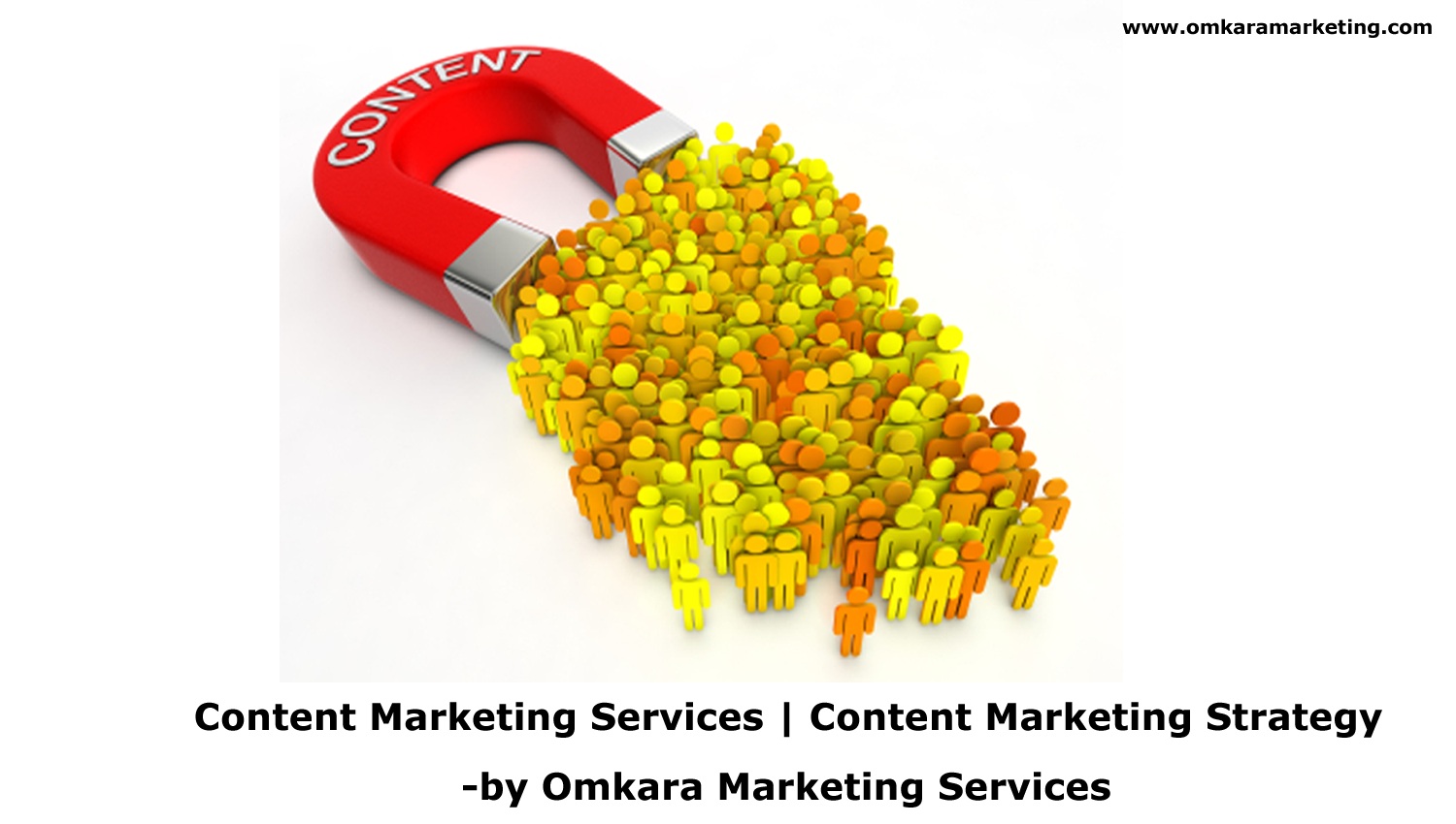 Content Marketing Services, Content Marketing Company, Content Marketing Strategy, Content Creation-By Omkara Marketing Services Content Marketing Services, Content Marketing Company, Content Marketing Strategy, Content Creation-By Omkara Marketing Services