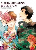Notre critique de « Yukimura Sensei to Kei Kun » Yukimura Sensei to Kei Kun, Manga, Critique Manga, Taifu Comics, Yaoi, Kizu Natsuki,
