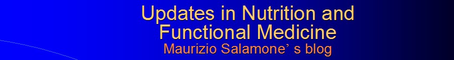 Updates in Nutrition and Functional Medicine - Maurizio Salamone's Blog