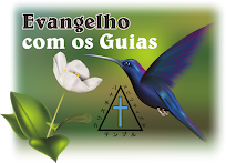 Evangelho com os "Guias"