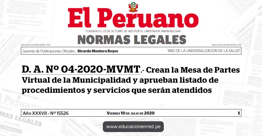 D. A. Nº 04-2020-MVMT.- Crean la Mesa de Partes Virtual de la Municipalidad y aprueban listado de procedimientos y servicios que serán atendidos D. A. Nº 04-2020-MVMT.- Crean la Mesa de Partes Virtual de la Municipalidad y aprueban listado de procedimientos y servicios que serán atendidos