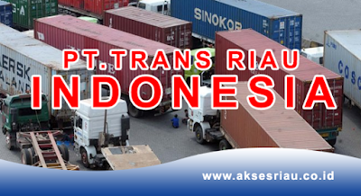 PT Trans Riau Indonesia Pekanbaru