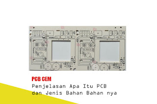Penjelasan Apa Itu PCB dan Jenis Bahan Bahan nya – BLOGKAMARKU