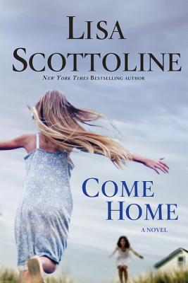 Review: Come Home by Lisa Scottoline (audio)
