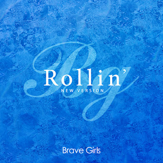 Brave Girls – Rollin' (New Version) Lyrics