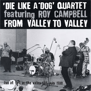 Peter Brötzmann, Die Like a Dog Quartet, From Valley to Valley