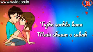 Tujhe Sochta Hoon Whatsapp Status Love Video