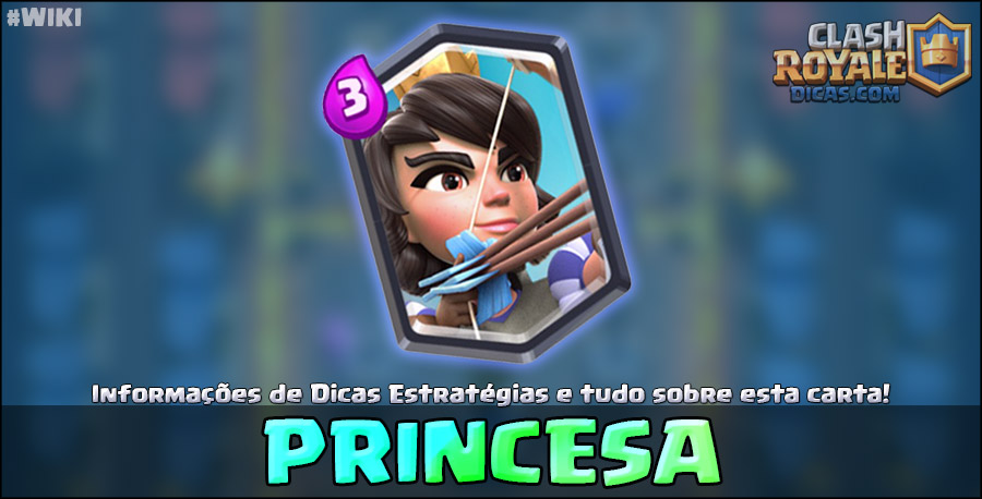 Princesa - Informações, Custos, Atualizações e Wiki Carta da Princesa em Clash Royale