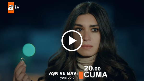 Aşk ve Mavi 6. Bölüm Fragmanı