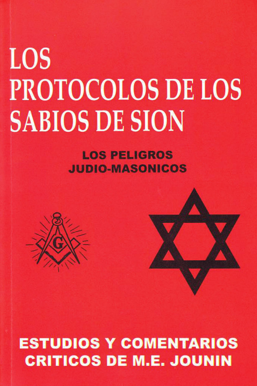 ¨LOS PROTOCOLO DE LOS SABIOS DE SION", COMPLOT SIONISTA-MASÓN