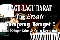Lagu-Lagu Barat Yang Enak & Gampang Dimainkan Di Gitar & Piano Keyboard Kumpulan Lagu-Lagu Barat Yang Enak Dan Mudah Dibawakan
