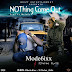 Music: Mode6ixx Ft. 💢🔥 Zlatan ibile - Nothing Come Out