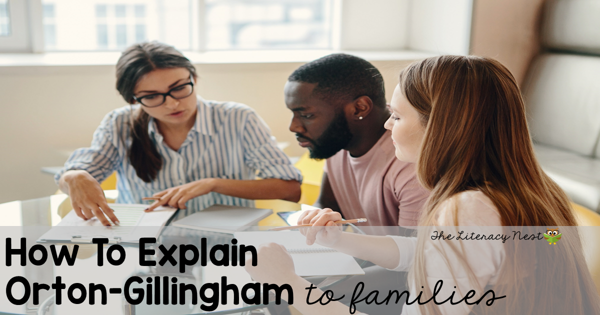 How To Explain OrtonGillingham to Families The Literacy Nest