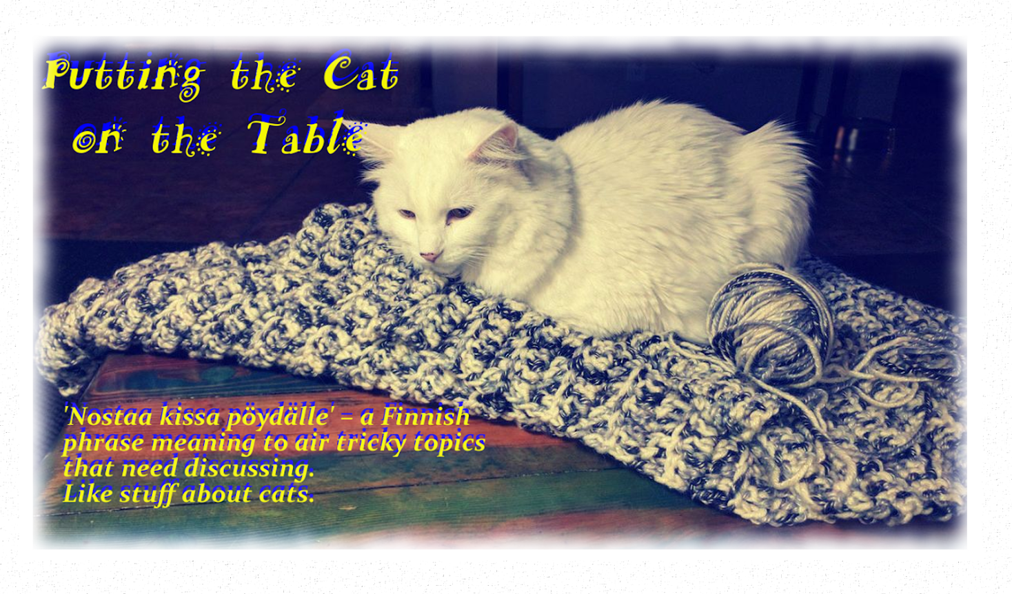 Putting the Cat on the Table