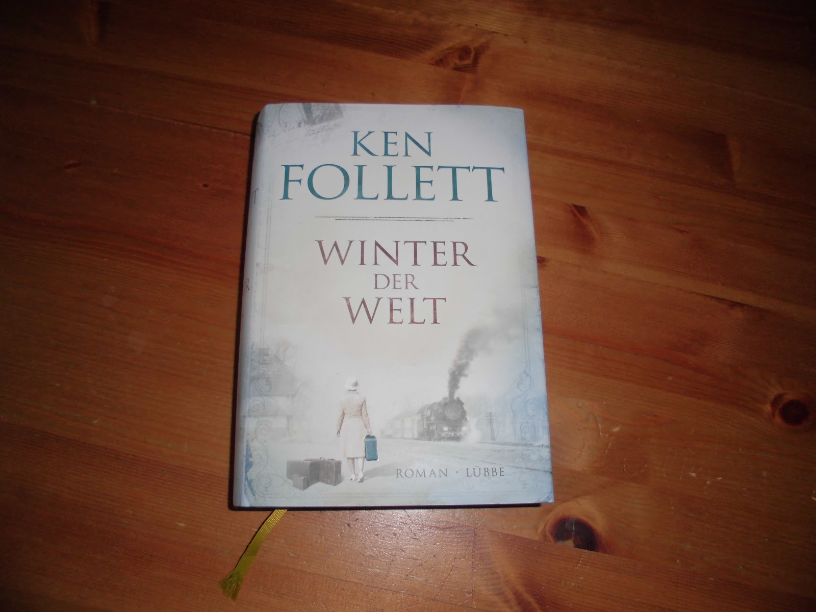 Kleine Fluchten Ken Follett Winter der Welt Kleine Fluchten Ken Follett Winter der Welt