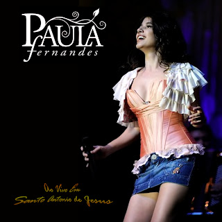 Paula Fernandes – Ao Vivo em Santo Antonio de Jesus 2011