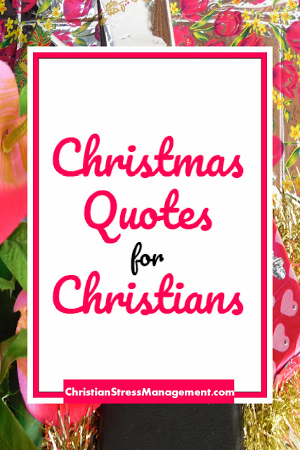Christian Stress Management Christmas Quotes for Christians