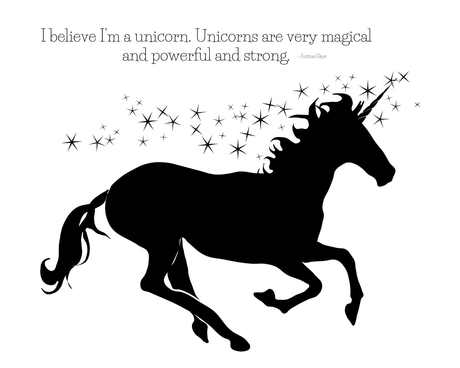 I Believe In Unicorns Fun Printable Unicorn Quotes Unicorn Quotes 