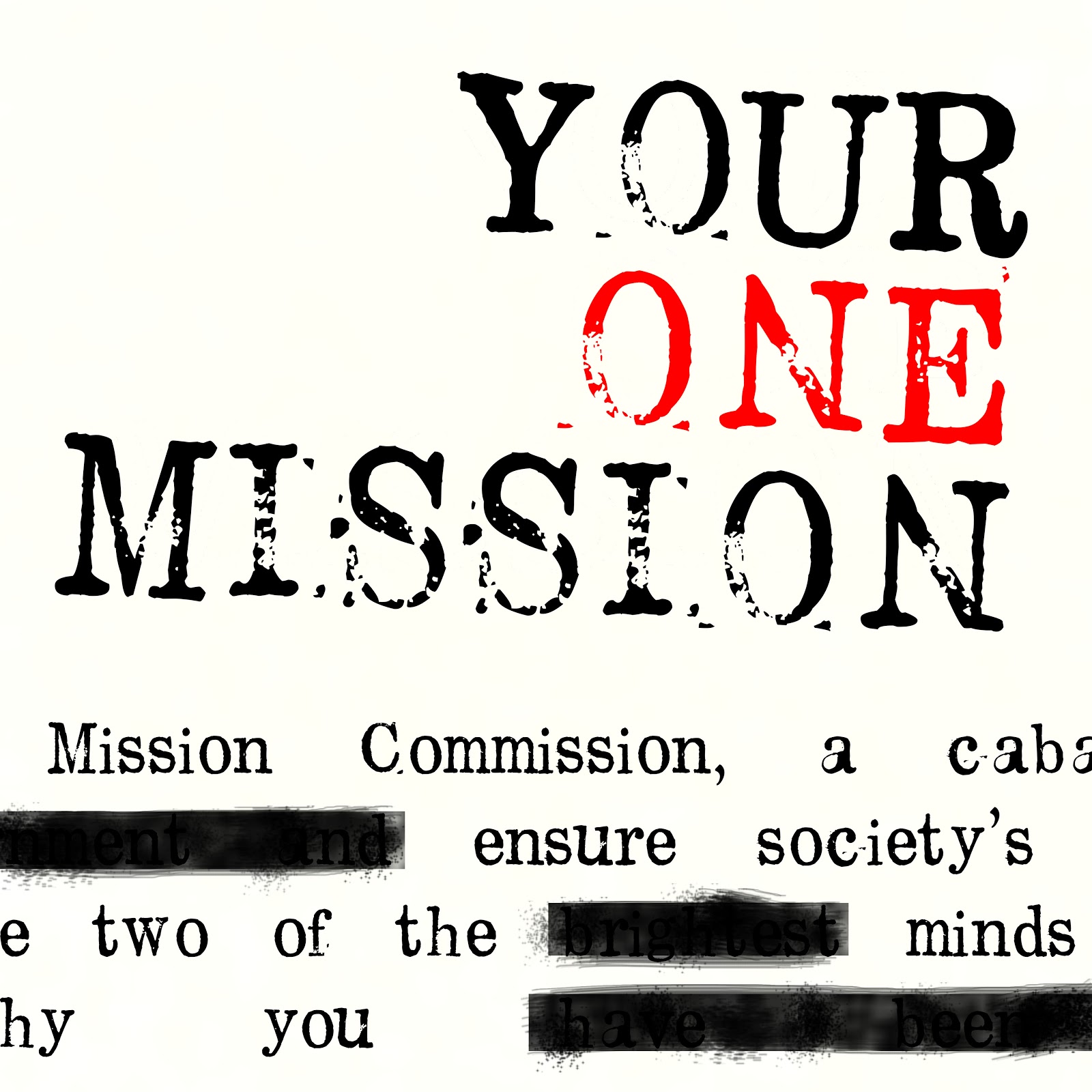 Your One Mission