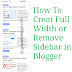 How To Creat Full Width Page And Remove Sidebar In Blogger