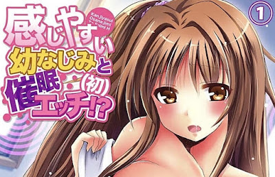 感じやすい幼なじみと催眠エッチ（初）！？ raw zip dl
