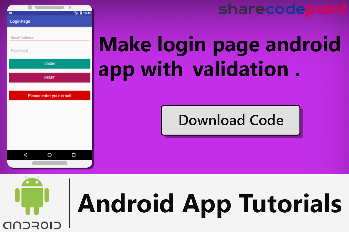 Make login page android app using android studio with validation : Part 1